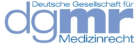 Deutsche Gesellschaft fr Medizinrecht e.V.